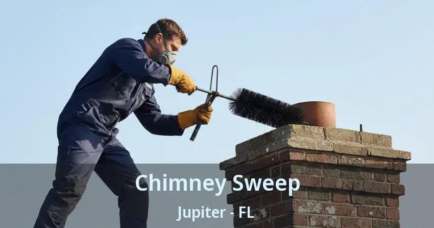 Chimney Sweep Jupiter - FL