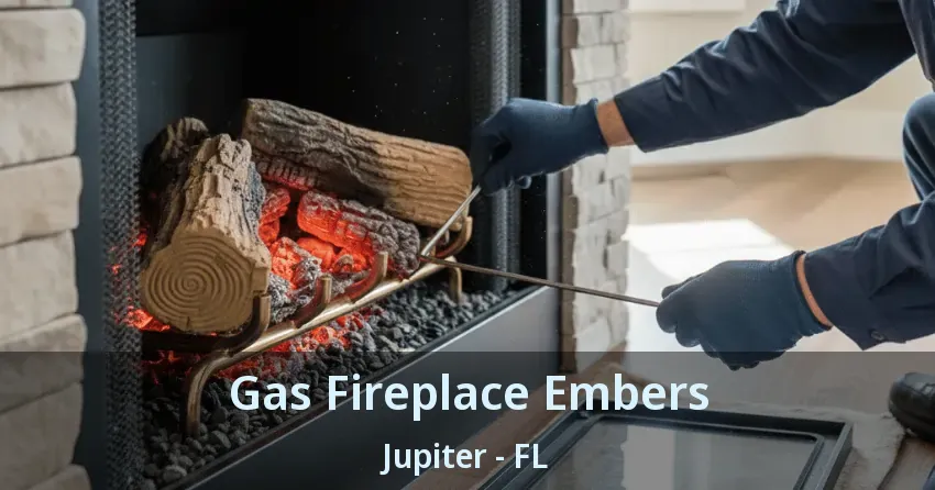 Gas Fireplace Embers Jupiter - FL